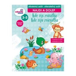 Nakresli a zotri - Nájdi a dolep Kde žijú zvieratká -Oma & Luj