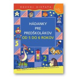 Hádanky pre predškolákov od 5 do 6 rokov- Oma & Luj