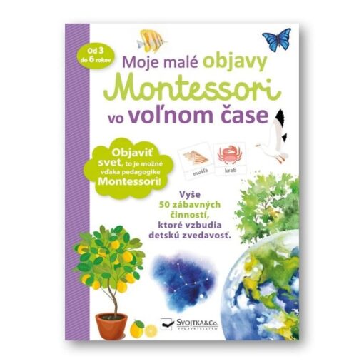 Moje malé objavy Montessori vo voľnom čase - Oma&Luj