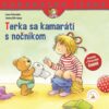 Terka sa kamaráti s nočníkom - tvrdá väzba