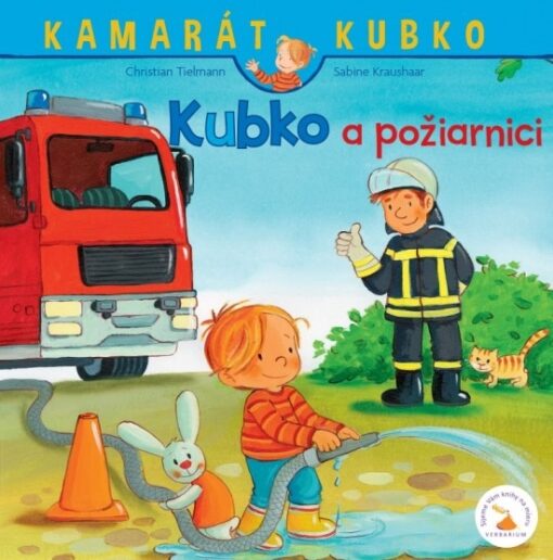 Kubko a požiarnici - tvrdá väzba