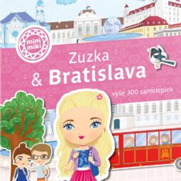 ZUZKA & BRATISLAVA – Mesto plné samolepiek 