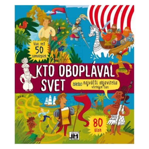 Kto oboplával svet - Oma & Luj