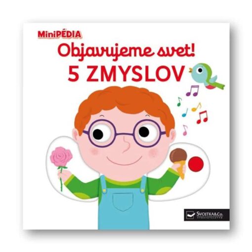 MiniPEDIA Objavujeme svet 5 zmyslov - Oma & Luj