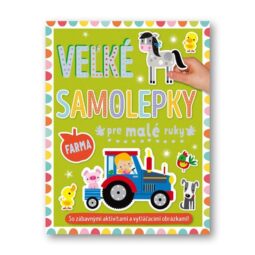 Veľké samolepky pre malé ruky Farma-Oma & Luj