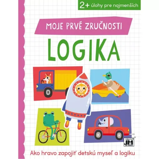 Moje prvé zručnosti Logika -Oma & Luj