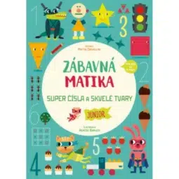 Zábavná matematika Junior Super čísla a skvelé tvary-Oma & Luj